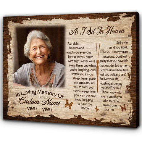 As I Sit In Heaven Memorial Canvas Gift| Personalized Memorial Gifts For Loss Loved One In Memory NXM391