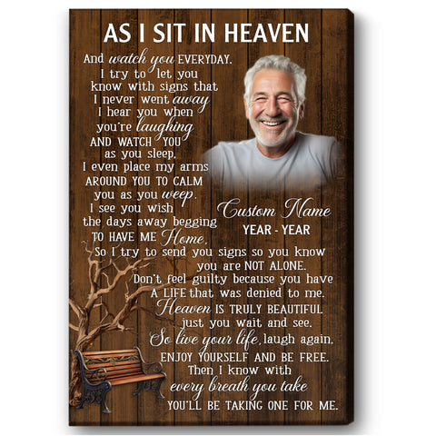 As I Sit In Heaven Memorial Canvas Gift| Personalized Sympathy Gifts For Loss Of Ones In Memory Gift NXM458