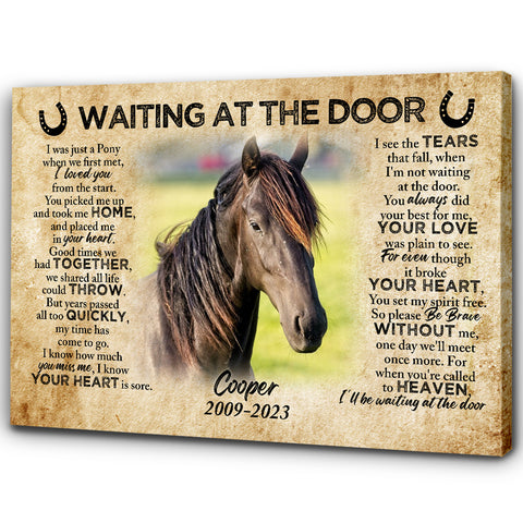 Horse Memorial Canvas Gift For Loss Of Horse| Waiting At The Door - In Memory of Horse NXM297