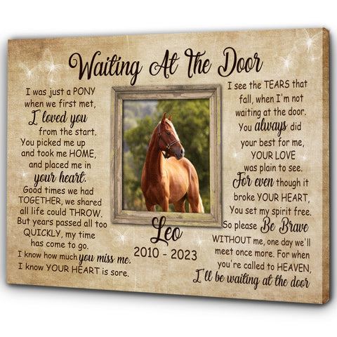 Horse Memorial Canvas Gift| Waiting At The Door Sympathy Gifts for Loss of Horse| In Memory of Horse NXM298