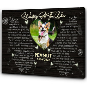 Waiting At The Door Dog Memorial Canvas Gifts Loss Dog| Sympathy Gifts For Loss of Dog NXM136