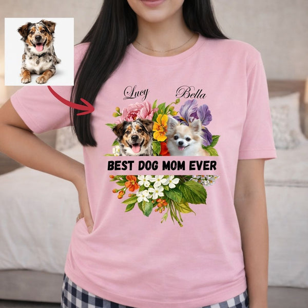 Floral Best Dog Mom Ever Custom Dogs T-shirt, Gift for Dog Mom FSD4829