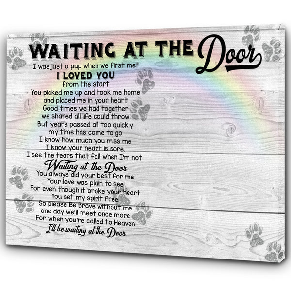 Waiting At The Door Memorial Dog Canvas Gift| Sympathy Gifts For Loss of Dog| Remembrance Gifts for Dog NXM140