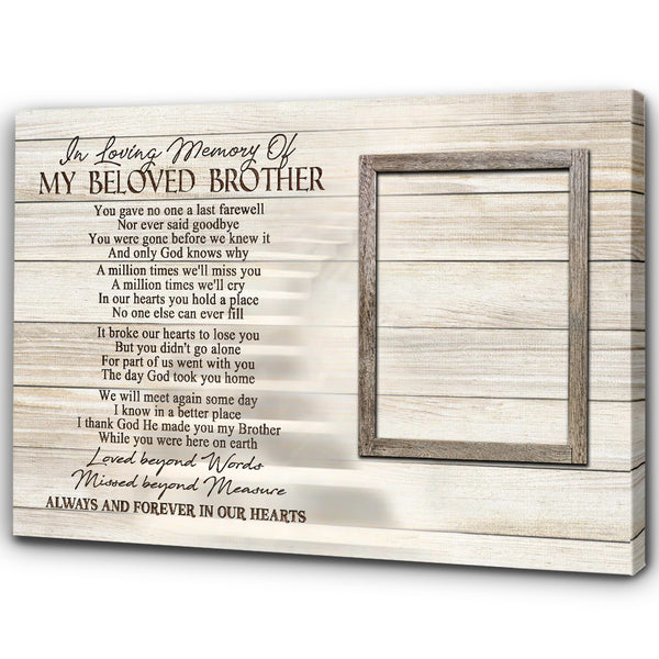 Brother Memorial Canvas Gift| My Beloved Brother Sympathy Gift For Loss Of Brother NXM386