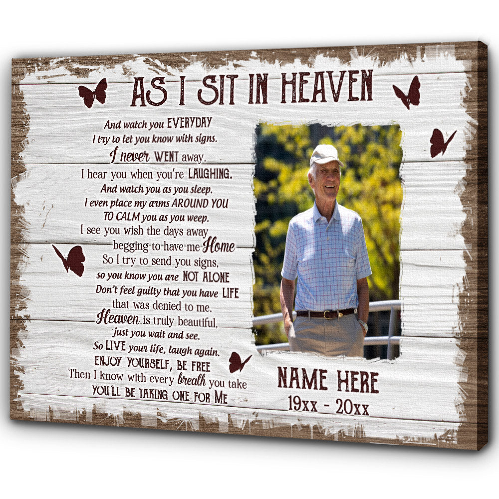 Memorial Canvas Gift| As I Sit In Heaven Sympathy Gifts For Loss Of Dad Mom In Loving Memory NXM385