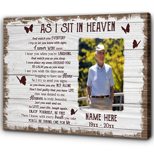 Memorial Canvas Gift| As I Sit In Heaven Sympathy Gifts For Loss Of Dad Mom In Loving Memory NXM385