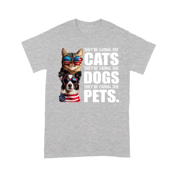 They're eating the cats, they're eating the dogs, they're eating the pets shirt.