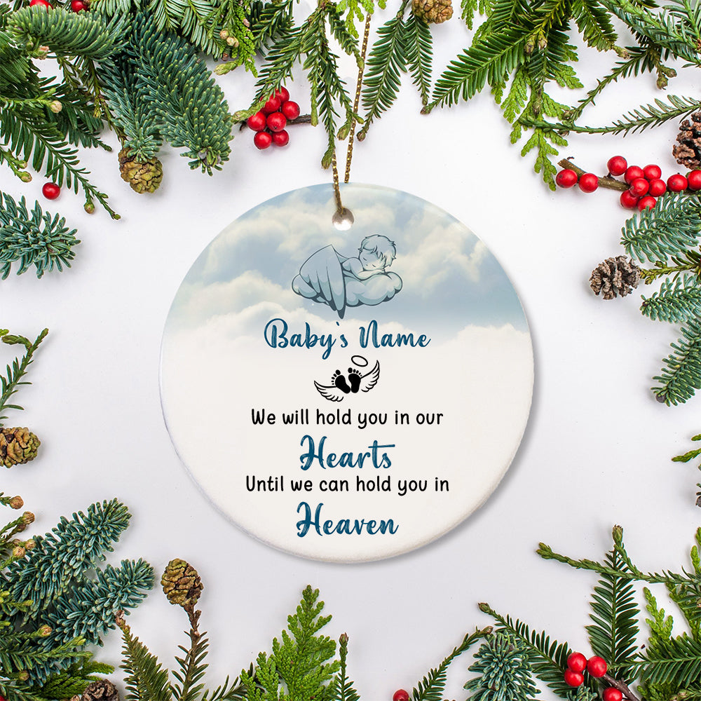 Baby Memorial Ornament - We'll Hold You In Heaven Sympathy Gift for Loss of Baby, Child, Infant On Christmas ODT142