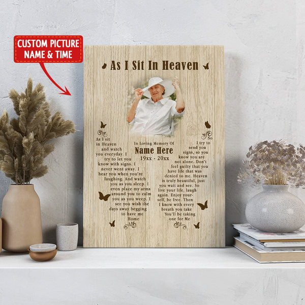 Memorial Canvas Gifts As I Sit In Heaven| Memorial Gifts For Loss Of Loved One Loss Father Mother Brother Son NXM397