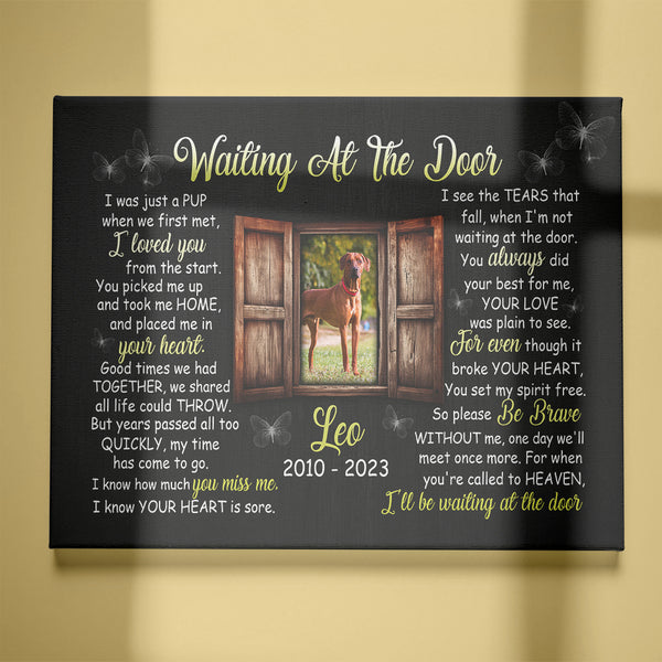 Dog Memorial Canvas Gifts For Loss Of Dog Waiting At The Door| Sympathy Gifts For Dog Loss NXM138