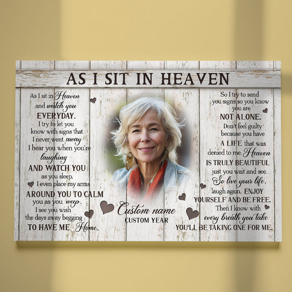 As I Sit In Heaven Personalized Memorial Gift Canvas| In Memory Gifts For Loss Of Loved One NXM443