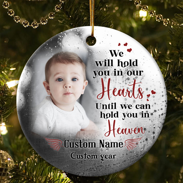 Baby Memorial Ornament - We'll Hold You In Heaven Sympathy Gift for Loss of Baby Child Infant Miscarriage Christmas ODT146