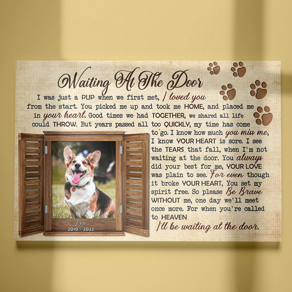 Waiting At The Door Memorial Dog Canvas Gift| Sympathy Gifts For Loss of Dog Cat Pet NXM135