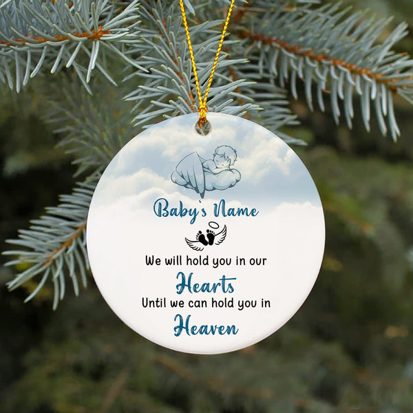 Baby Memorial Ornament - We'll Hold You In Heaven Sympathy Gift for Loss of Baby, Child, Infant On Christmas ODT142