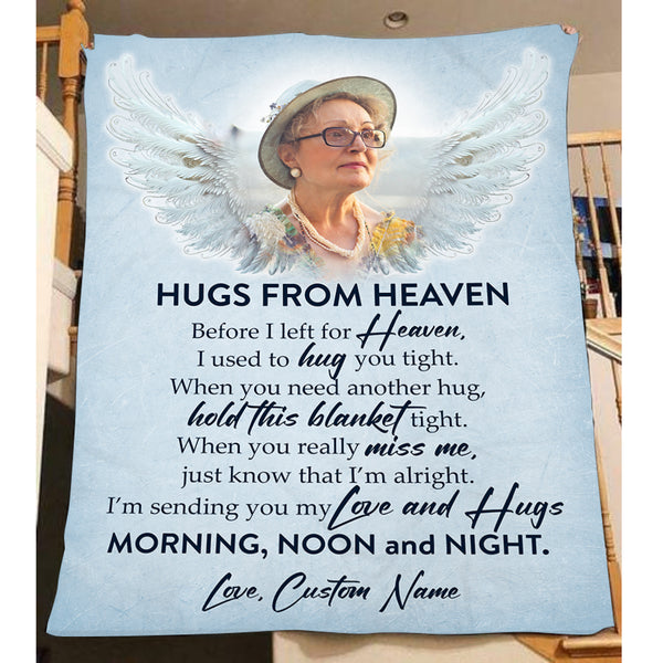 Custom Memorial Blanket, Sympathy Remembrance Blanket For Loss Loved One, Hugs From Heaven Blanket MM14