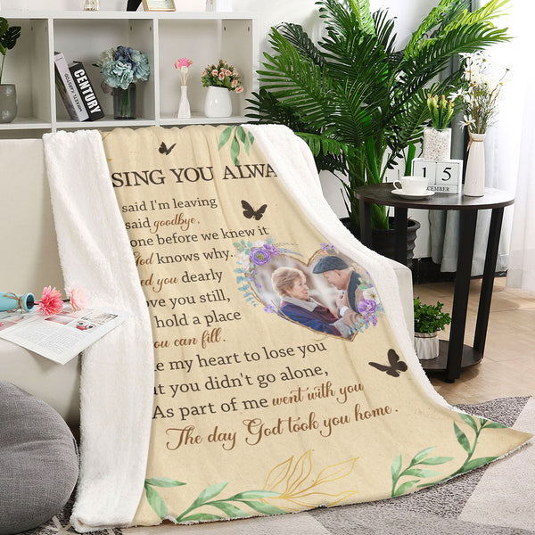 Personalized Memorial Blanket Gift, Missing You Always Remembrance Sympathy Gift For Loss of Loved One MM08