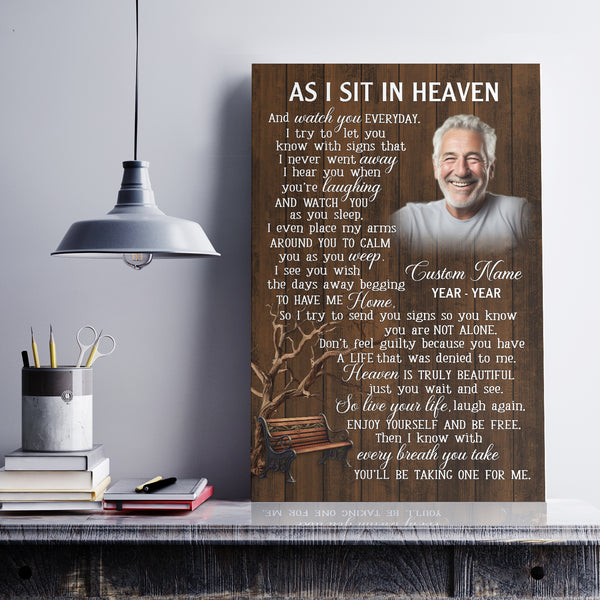 As I Sit In Heaven Memorial Canvas Gift| Personalized Sympathy Gifts For Loss Of Ones In Memory Gift NXM458