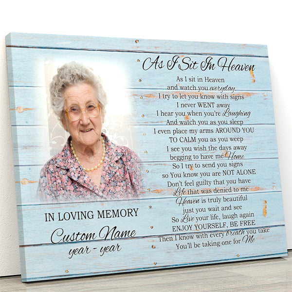 As I Sit in Heaven Memorial Gifts| Personalized Remembrance Canvas Gifts for Loss of Loved One NXM182