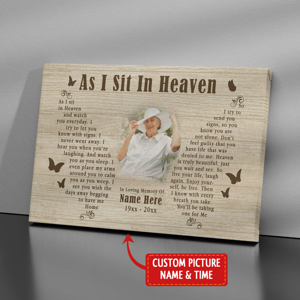 Memorial Canvas Gift For Loss Loved One| As I Sit In Heaven Sympathy Gift For Loss Of Dad Mom NXM379