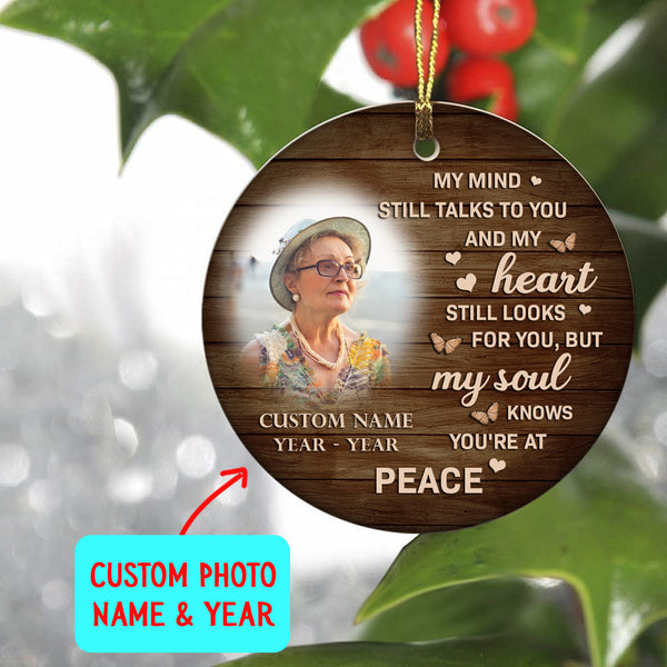 Memorial Christmas Ornament Personalized For Loss of Dad Mom My Mind Still Talk To You MC92