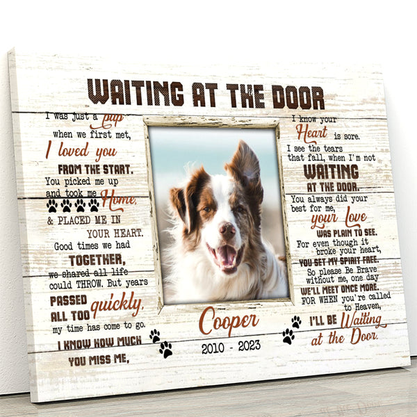 Memorial Dog Canvas Gift Waiting At The Door| Remembrance Memorial Gifts For Loss of Dog Pet NXM143