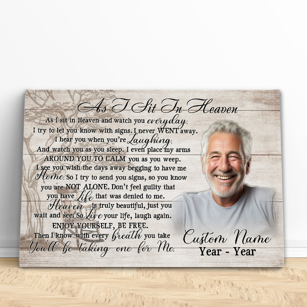 Personalized Memorial Canvas As I Sit In Heaven, Sympathy Gifts for Loss of Loved One In Memory NXM481