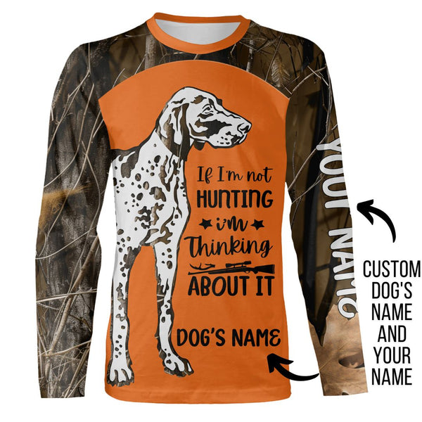 Hunting Dog If I’m not hunting I’m thinking about it funny Hoodie Shirt for Hunters FSD4492