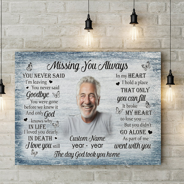 Memorial Canvas Gift For Loss Of Loved One| Missing You Always Remembrance Gift For For Loss Of Dad Mo NXM440