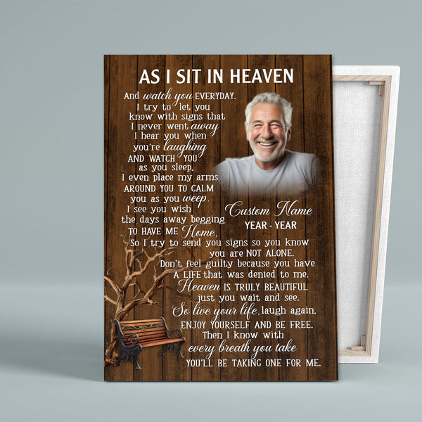 As I Sit In Heaven Memorial Canvas Gift| Personalized Sympathy Gifts For Loss Of Ones In Memory Gift NXM458