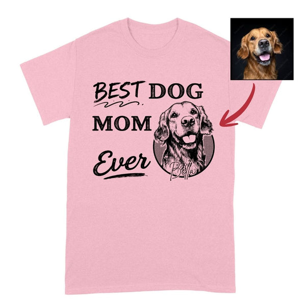 Best Dog Mom Ever Custom Dog Shirt for Women, Gift for Dog Mom FSD4831
