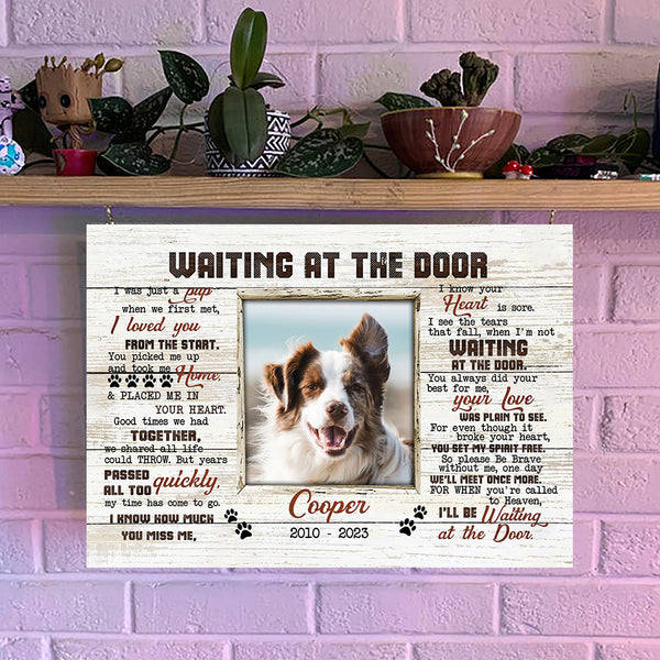 Memorial Dog Canvas Gift Waiting At The Door| Remembrance Memorial Gifts For Loss of Dog Pet NXM143