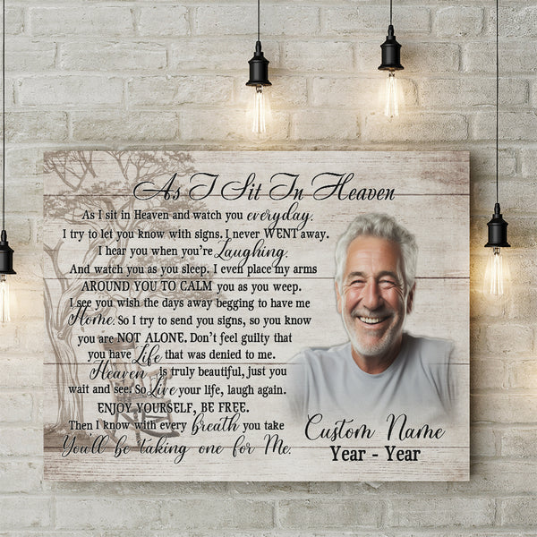 Personalized Memorial Canvas As I Sit In Heaven, Sympathy Gifts for Loss of Loved One In Memory NXM481