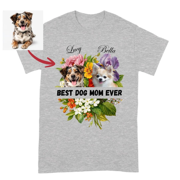 Floral Best Dog Mom Ever Custom Dogs T-shirt, Gift for Dog Mom FSD4829