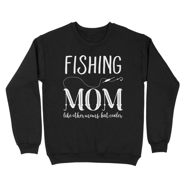 Fishing mom fishing Unisex Crew Neck Sweatshirt