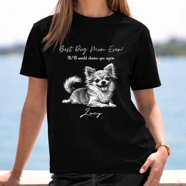 Best Dog Mom Ever Custom Dog T-shirt, Funny Mothers Day Gift for Dog Mom FSD4805