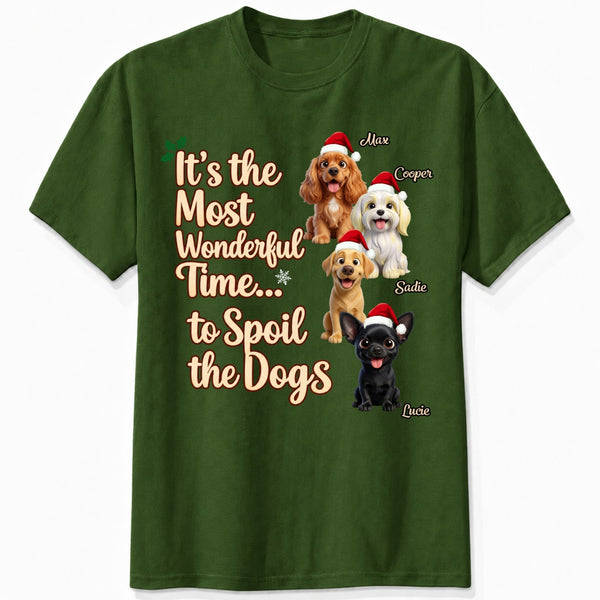 Funny "It's The Most Wonderful Time To Spoil The Dog" Personalized Dogs Christmas T-Shirt FSDM76