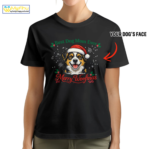 Best Dog Mom Ever Merry Woofmas Custom Dogface Premium Women's T-Shirt for Mom DM09