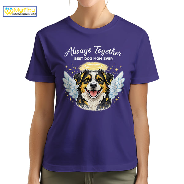 Always Together Best Dog Mom Ever Custom Dogface Premium Women's T-Shirt for Mom DM10