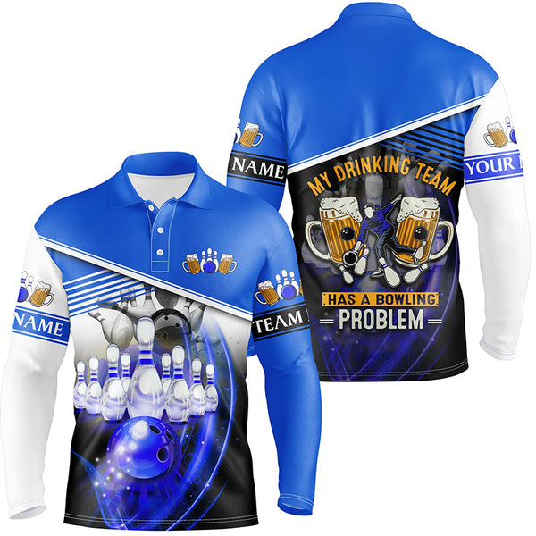 Mens polo bowling shirts Custom My drinking team has a bowling problem team league jerseys | Blue NQS6534