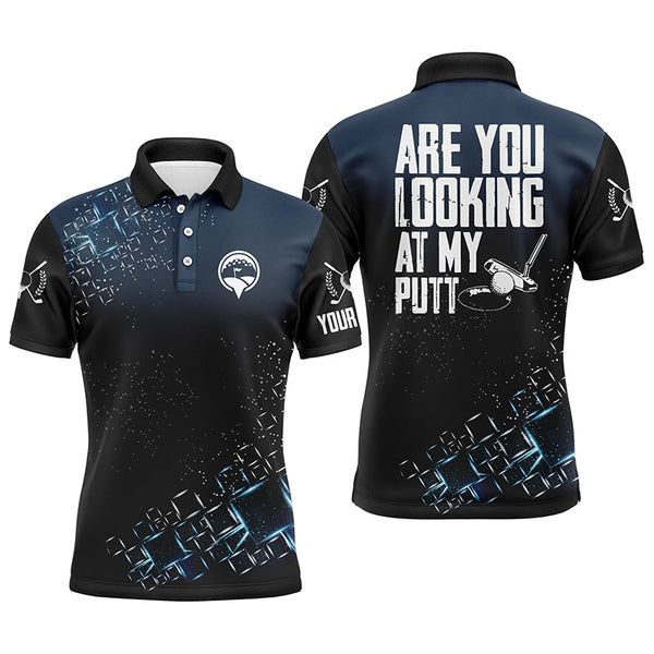 Black Mens golf polo shirt custom Are you looking at my putt men golf shirts, golf gifts for men NQS6409