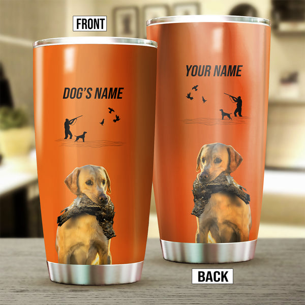 Yellow Labrador Retriever Hunting Dog Custom names Orange Stainless Steel Tumbler Cup FSD4421