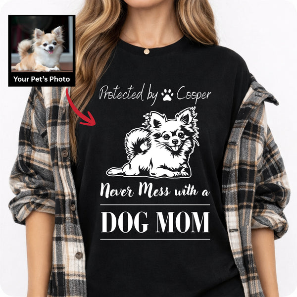 Funny Never Mess with a Dog Mom Custom T-shirt, Personalized Dog Gift for Dog Mom FSD4810