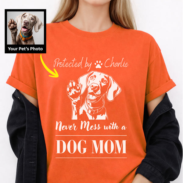 Funny Never Mess with a Dog Mom Custom T-shirt, Personalized Dog Gift for Dog Mom FSD4810