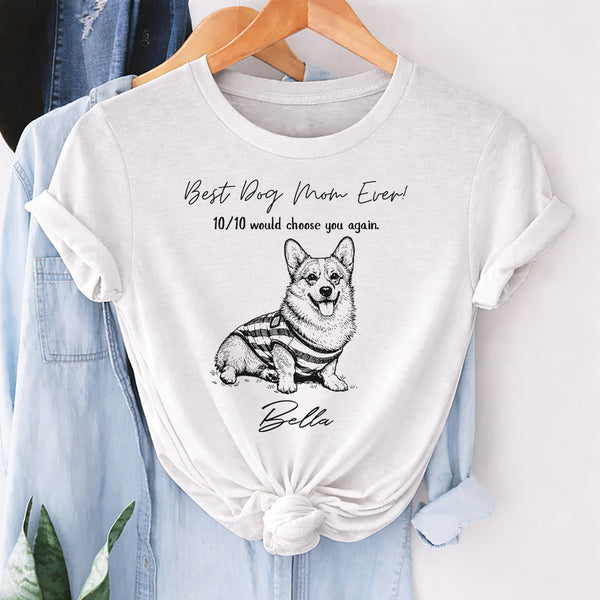 Best Dog Mom Ever Custom Dog T-shirt, Funny Mothers Day Gift for Dog Mom FSD4805