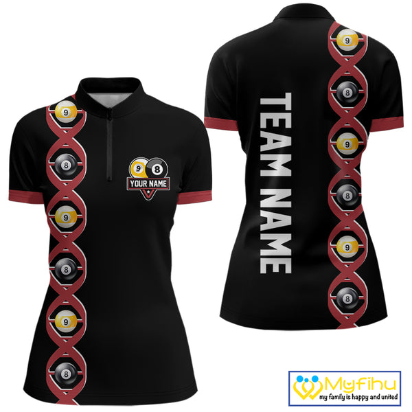 DNA Billiard 8 Ball & 9 Ball Shirts For Women Custom Funny Pool Billiard Jerseys Team Polo & 1/4 Zip TDM3863