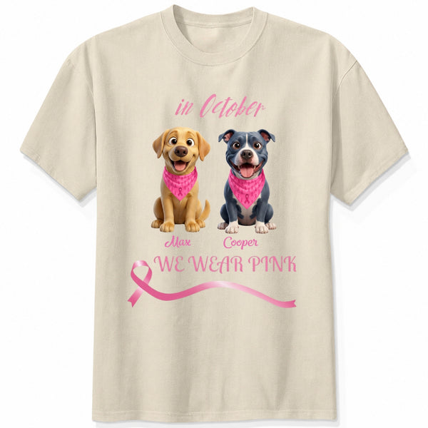 Breast Cancer Awareness In October We Wear Pink Custom Dogs Unisex T-shirt FSDM39
