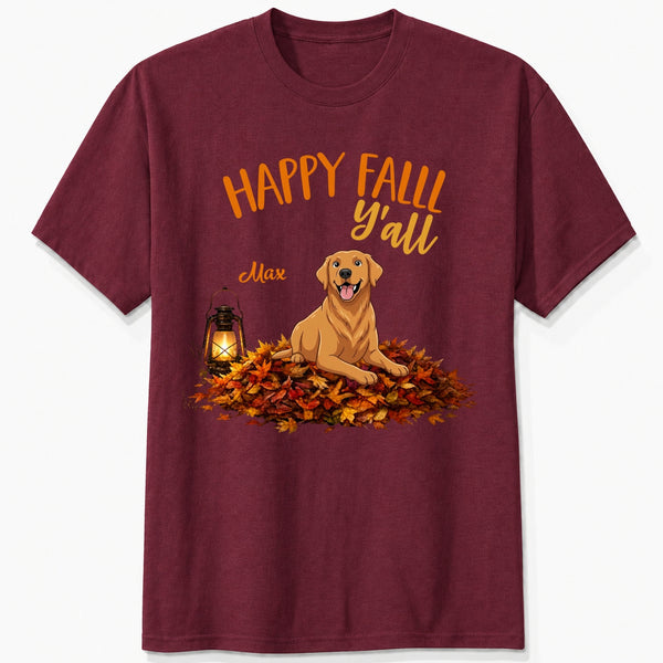 Happy Fall Y'All Personalized Dogs Autumn T-shirt for Dog Mom & Dog Dad FSDM68