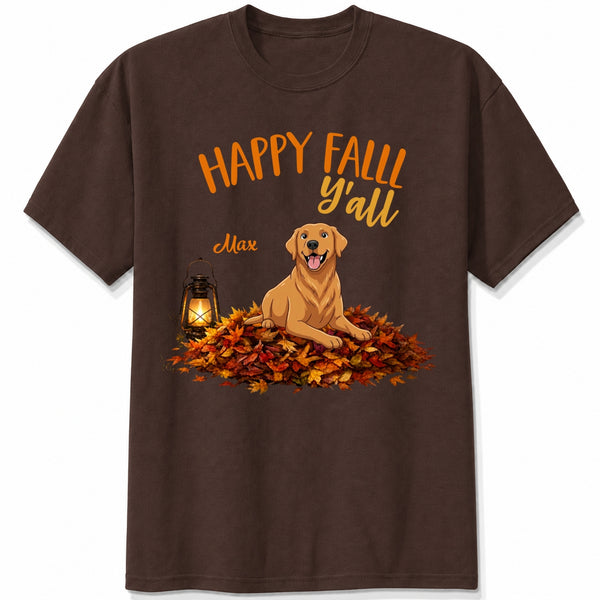 Happy Fall Y'All Personalized Dogs Autumn T-shirt for Dog Mom & Dog Dad FSDM68