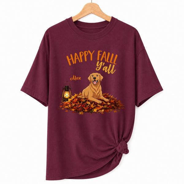 Happy Fall Y'All Personalized Dogs Autumn T-shirt for Dog Mom & Dog Dad FSDM68