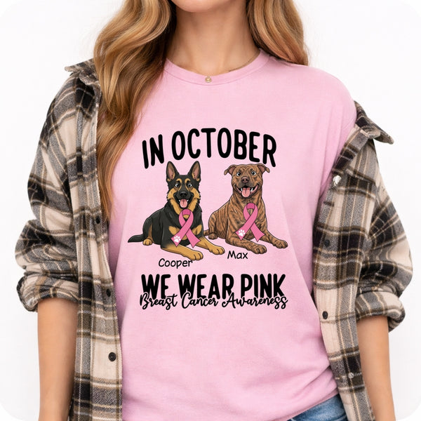 Breast Cancer Awareness In October We Wear Pink Custom Dogs Shirt for Dog Mom FSDM36